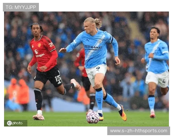 哈兰德冲刺世界杯,曼城前锋状态火爆准备迎接考验 哈兰德冲刺世界杯,曼城前锋状态火爆准备迎接考验